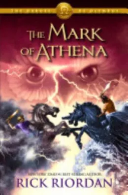 Cover of Heroes of Olympus, The , Book Three: The Mark of Athena