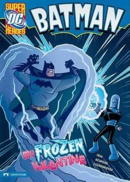 Cover of Batman: My Frozen Valentine