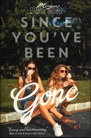 Cover of Since You've Been Gone