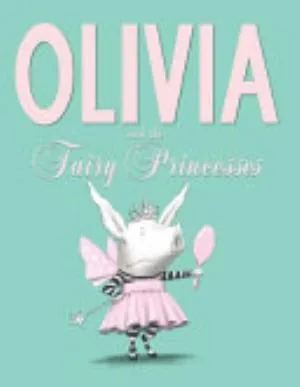Cover of Olivia and the Fairy Princesses