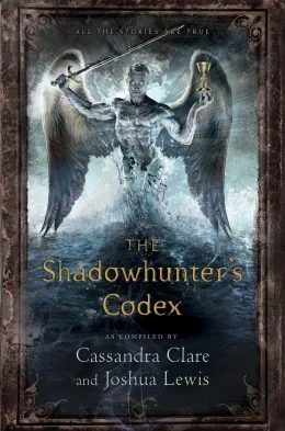 Cover of The Shadowhunter's Codex