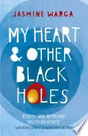 Cover of My Heart and Other Black Holes