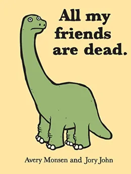 Cover of All My Friends Are Dead
