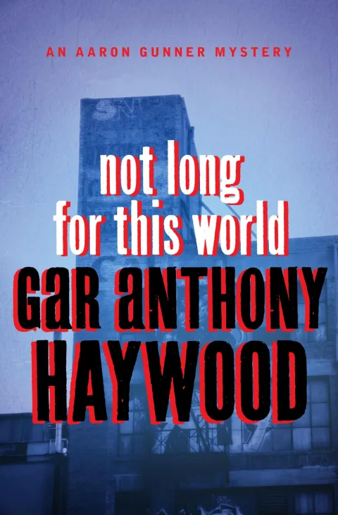 Cover of Not Long for This World