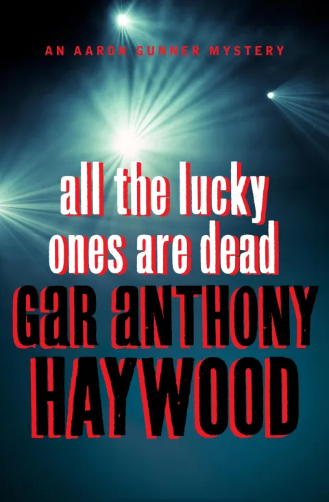 Cover of All the Lucky Ones Are Dead