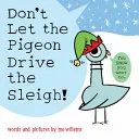 Cover of Don't Let the Pigeon Drive the Sleigh!