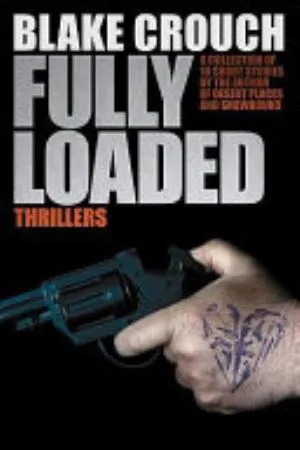 Cover of Fully Loaded Thrillers