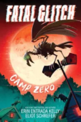 Cover of Fatal Glitch: Camp Zero