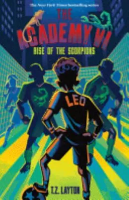 Cover of The Academy VI: Rise of the Scorpions