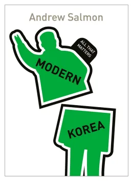 Cover of Modern Korea: All That Matters