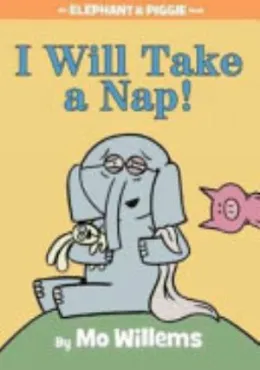 Cover of I Will Take a Nap!