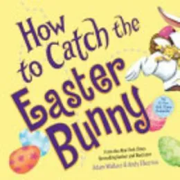 Cover of How to Catch the Easter Bunny