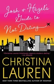 Cover of Josh and Hazel's guide to not dating