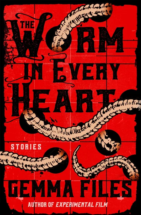 Cover of The Worm in Every Heart