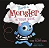 Cover of There's a Monster in Your Book