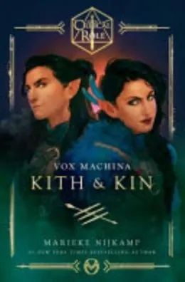Cover of Critical Role: Vox Machina - Kith and Kin