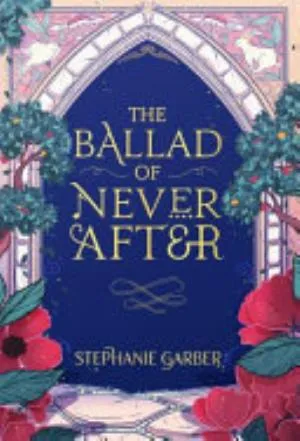 Cover of The Ballad of Never After