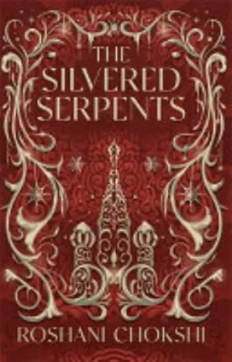 Cover of The Silvered Serpents