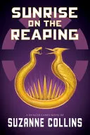 Cover of Sunrise on the Reaping (a Hunger Games Novel)