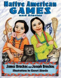 Cover of Native American Games and Stories