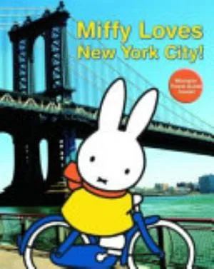 Cover of Miffy Loves New York City!
