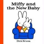 Cover of Miffy And The New Baby