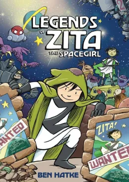 Cover of Legends of Zita the Spacegirl