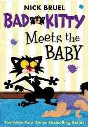 Cover of Bad kitty meets the baby