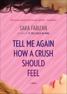 Cover of Tell Me Again How a Crush Should Feel
