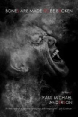 Cover of Bones Are Made to Be Broken