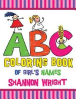Cover of ABC Coloring Book of Girl's Names