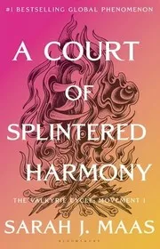 Cover of A Court of Splintered Harmony