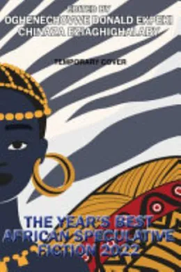 Cover of The Year's Best African Speculative Fiction (2023)