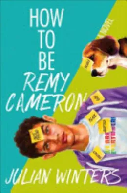 Cover of How to Be Remy Cameron