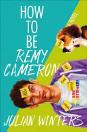 Cover of How to Be Remy Cameron