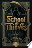 Cover of The School for Thieves