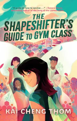 Cover of The Shapeshifter's Guide to Gym Class
