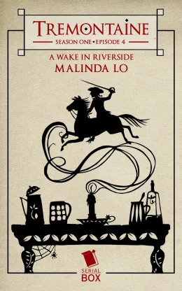 Cover of A Wake in Riverside (Tremontaine Season 1 Episode 4)