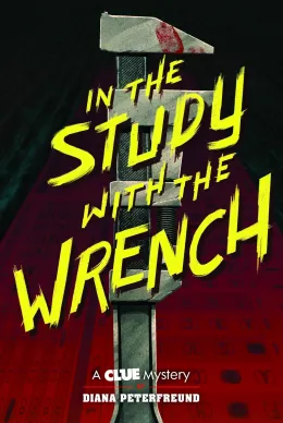 Cover of In the Study with the Wrench