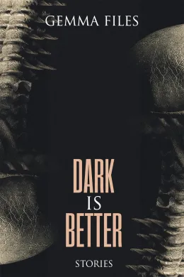 Cover of Dark is Better