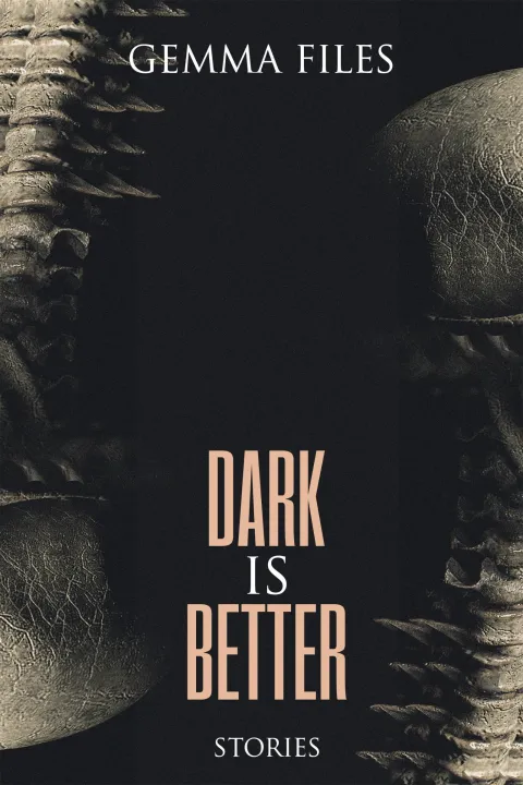 Cover of Dark is Better