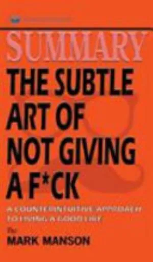 Cover of Summary of The Subtle Art of Not Giving a F*ck