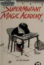 Cover of SuperMutant Magic Academy