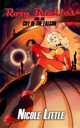 Cover of Roxy Buckles and the Cry of the Falcon