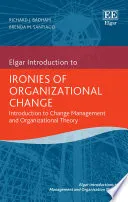 Cover of Ironies of Organizational Change