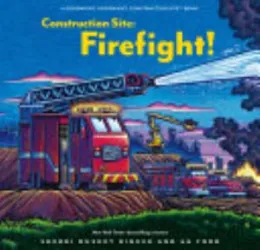 Cover of Construction Site: Firefight!
