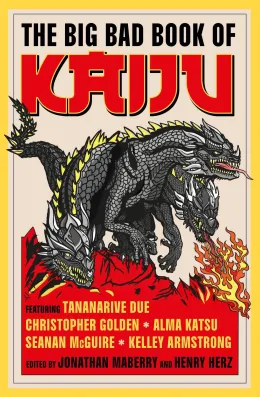 Cover of The Big Bad Book of Kaiju