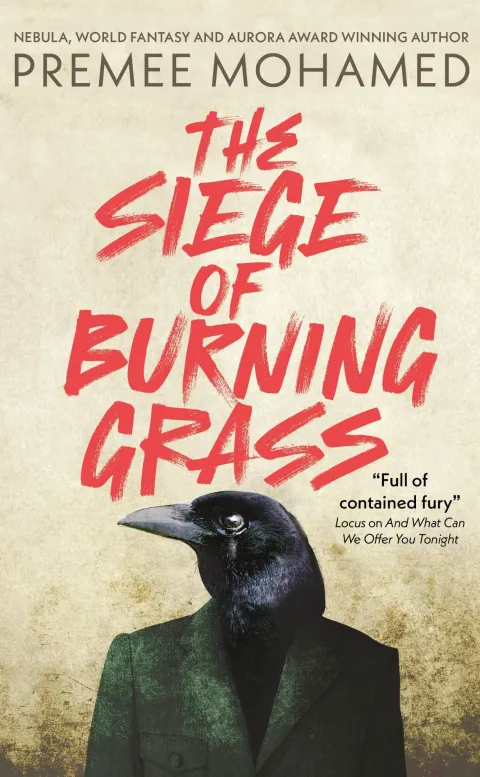 Cover of Siege of Burning Grass: Shortlisted for the 2024 Ursula K. Le Guin Prize for Fiction
