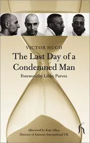 Cover of The Last Day of a Condemned Man (Hesperus Classics)