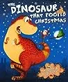 Cover of The Dinosaur that Pooped Christmas